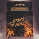 RATCHET DOLLS - Bring the Noize