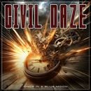 CIVIL DAZE - Once in a Blue Moon