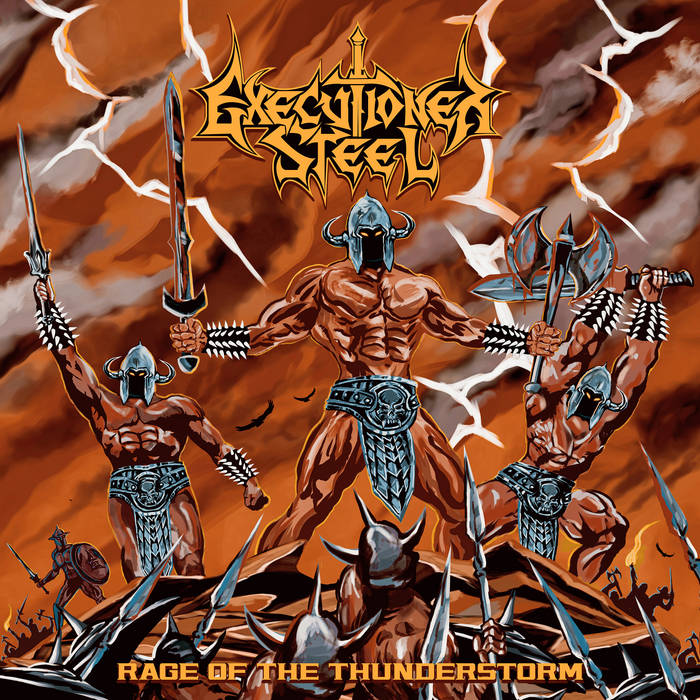 EXECUTIONER STEEL - Rage of the Thunderstorm