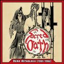 SACRED OATH - Demo Anthology 1985-1986 (Ltd.500 OBI)