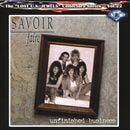 SAVOIR FAIRE - Unfinished Business ��