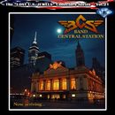 BAND CENTRAL STATION - Now Arriving... (Remastered)
