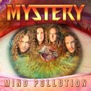 MYSTERY - Mind Pollution ��