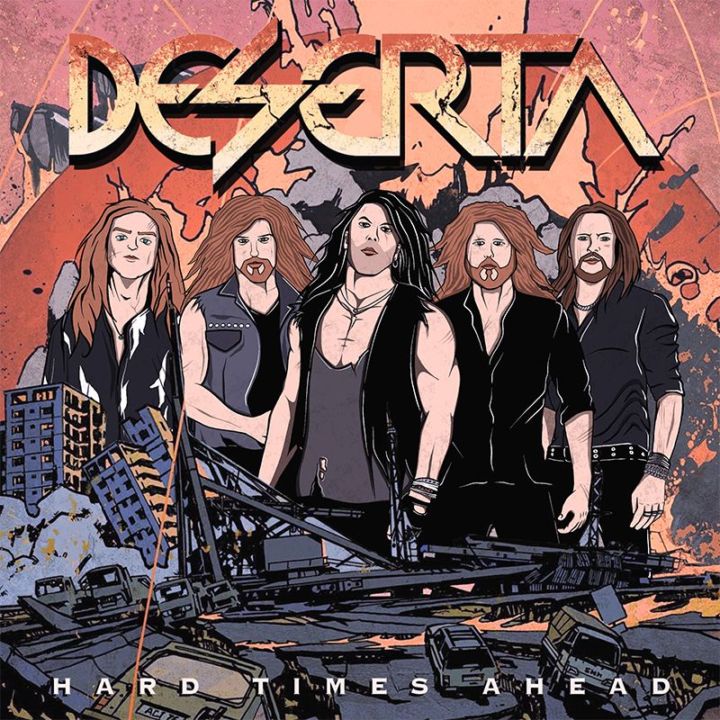 DESERTA - Hard Times Ahead