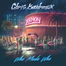 Chris Boudreaux - Who Made Who [Donnie Iris, B.E. Taylor]