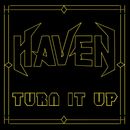 HAVEN - Turn It Up