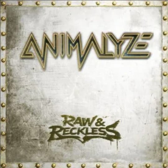 ANIMALYZE - Raw & Reckless