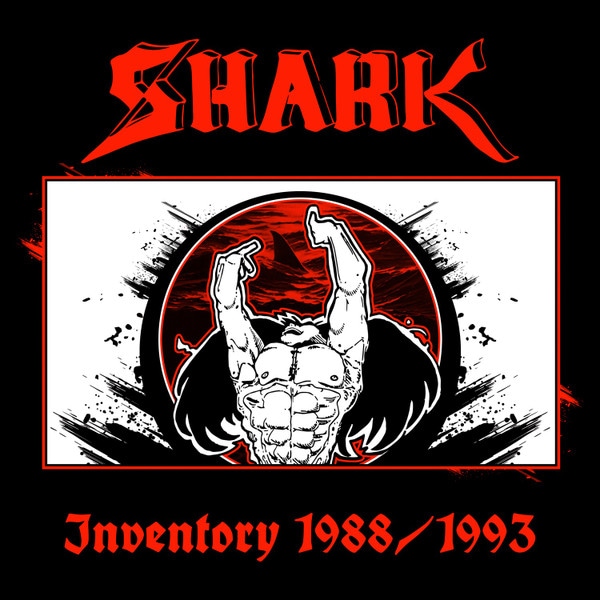SHARK - Inventory 1988/1993 | ヘヴィメタル | | BEYOND BATTLE RECORDS