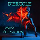 D'ERCOLE - Mass Formation (Digi)