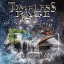 TIMELESS RAGE - Untold [Dark Sky]��