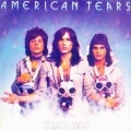 AMERICAN TEARS - Tear Gas +2