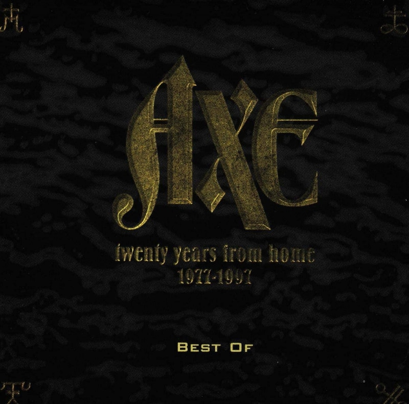 AXE - Twenty Years From Home 1977-1997