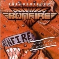 BONFIRE - Freudenfeuer