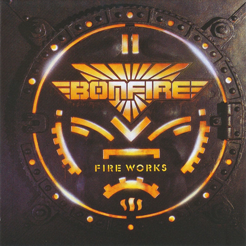 BONFIRE - Fireworks +8 (2009 Remastered)