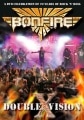 BONFIRE - Double Vision +5 (DVD)