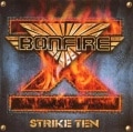 BONFIRE - Strike Ten