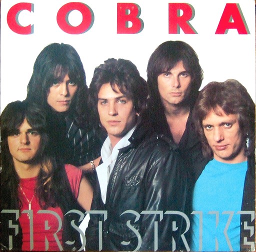 COBRA (U.S.) - First Strike (2008 Remastered)