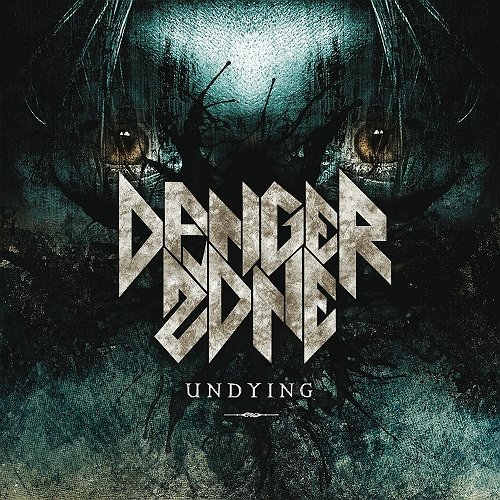 DANGER ZONE - Undying