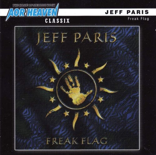 Jeff Paris - Freak Flag +1 (2011 Remastered)