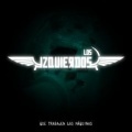 LOS IZQUIERDOS - Que Trabajen las Maquinas DIGI