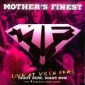 MOTHER'S FINEST - Right Here, Right Now Live At Villa Berg (2CD)