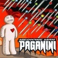PAGANINI - Medicine Man