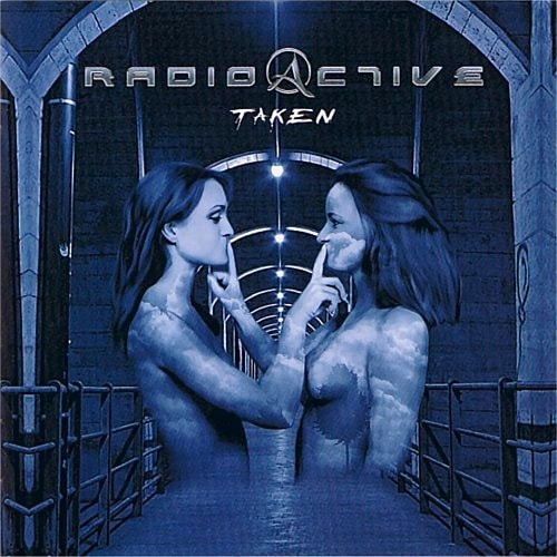 RADIOACTIVE - Taken