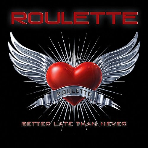 ROULETTE (Swe) - Better Late Than Never +2 (2011 Remastered)