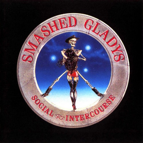 SMASHED GLADYS - Social Intercourse (2011 Remastered)