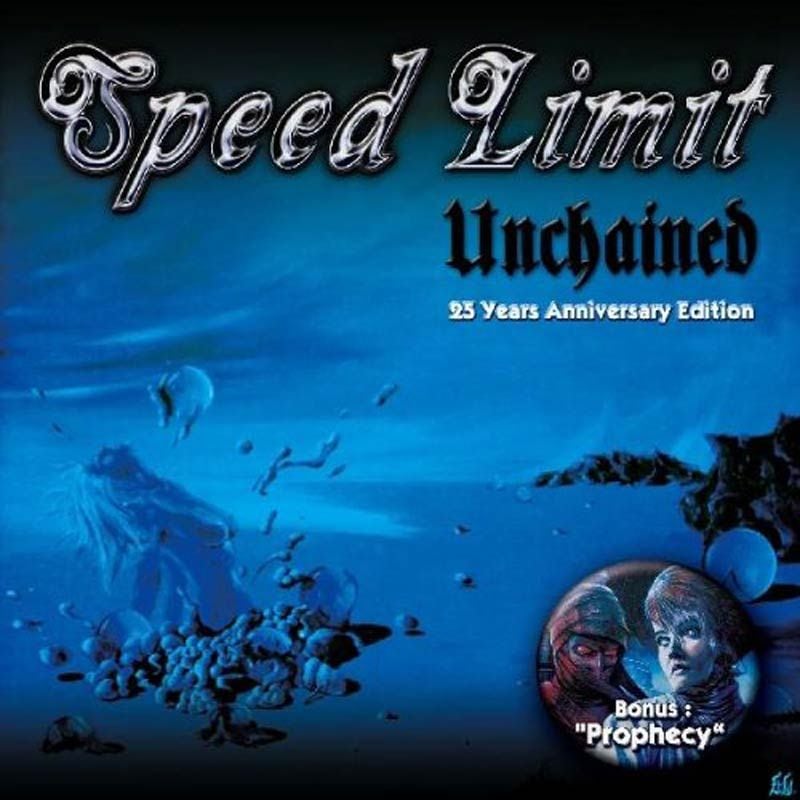 SPEED LIMIT - Unchained / Prophecy (CD)