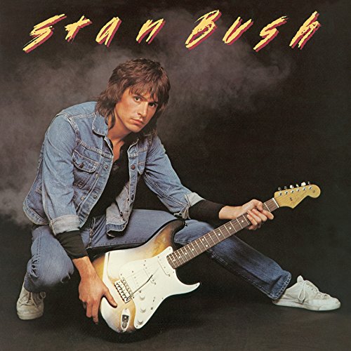 Stan Bush - Stan Bush (2011 Remastered)