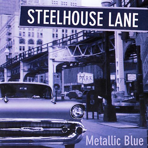 STEELHOUSE LANE - Metallic Blue [Devil's Hand, Jetset Royals]