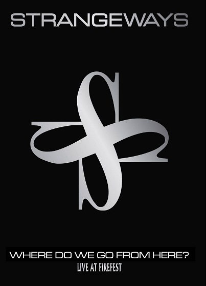 STRANGEWAYS - Where Do We Go From Here? Live at Firefest (DVD A5-Digi)