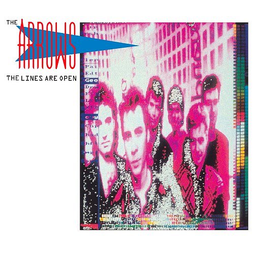 THE ARROWS - The Lines Are Open (2013 Remastered)