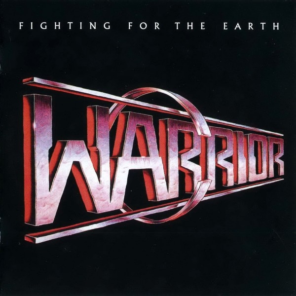 WARRIOR - Fighting for the Earth (Remastered)