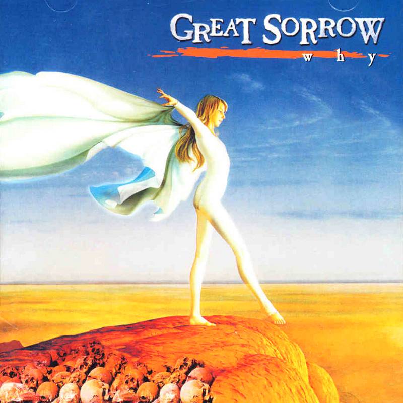 GREAT SORROW - Why