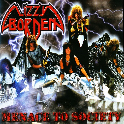 LIZZY BORDEN - Menace to Society +4