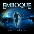 EMBOQUE - Voy a Por Ti