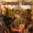 GRAVEYARD GHOST - Omega