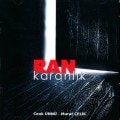 RAN - Karanlik