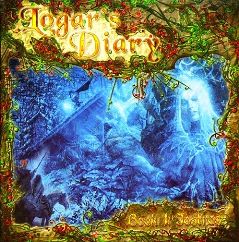 LOGAR'S DIARY - Book I: Iostros +1