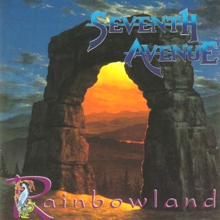 SEVENTH AVENUE - Rainbowland +1 (2001 Reissue) | パワーメタル 