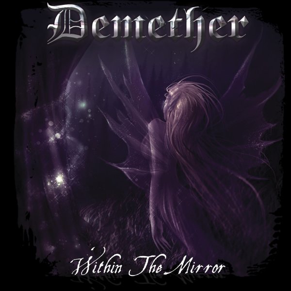 DEMETHER - Within the Mirror ��