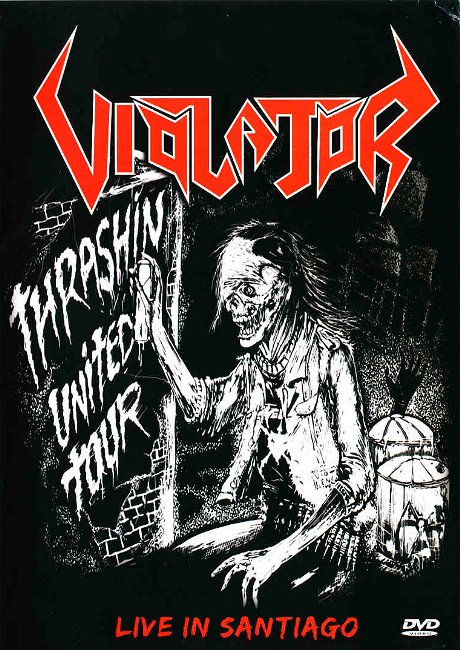VIOLATOR - Thrashin' United Tour (DVD)