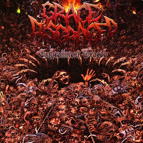 GRACE DISGRACED - Enthrallment Traced