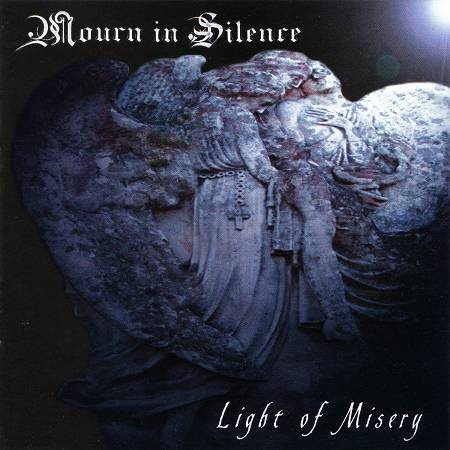 MOURN IN SILENCE - Light of Misery | メロデス&ブラックメタル 