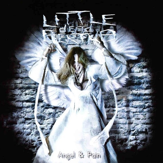 LITTLE DEAD BERTHA - Angel & Pain (Digi)
