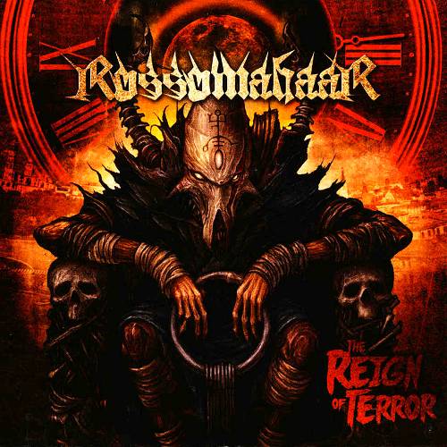 ROSSOMAHAAR - The Reign of Terror (Digi)
