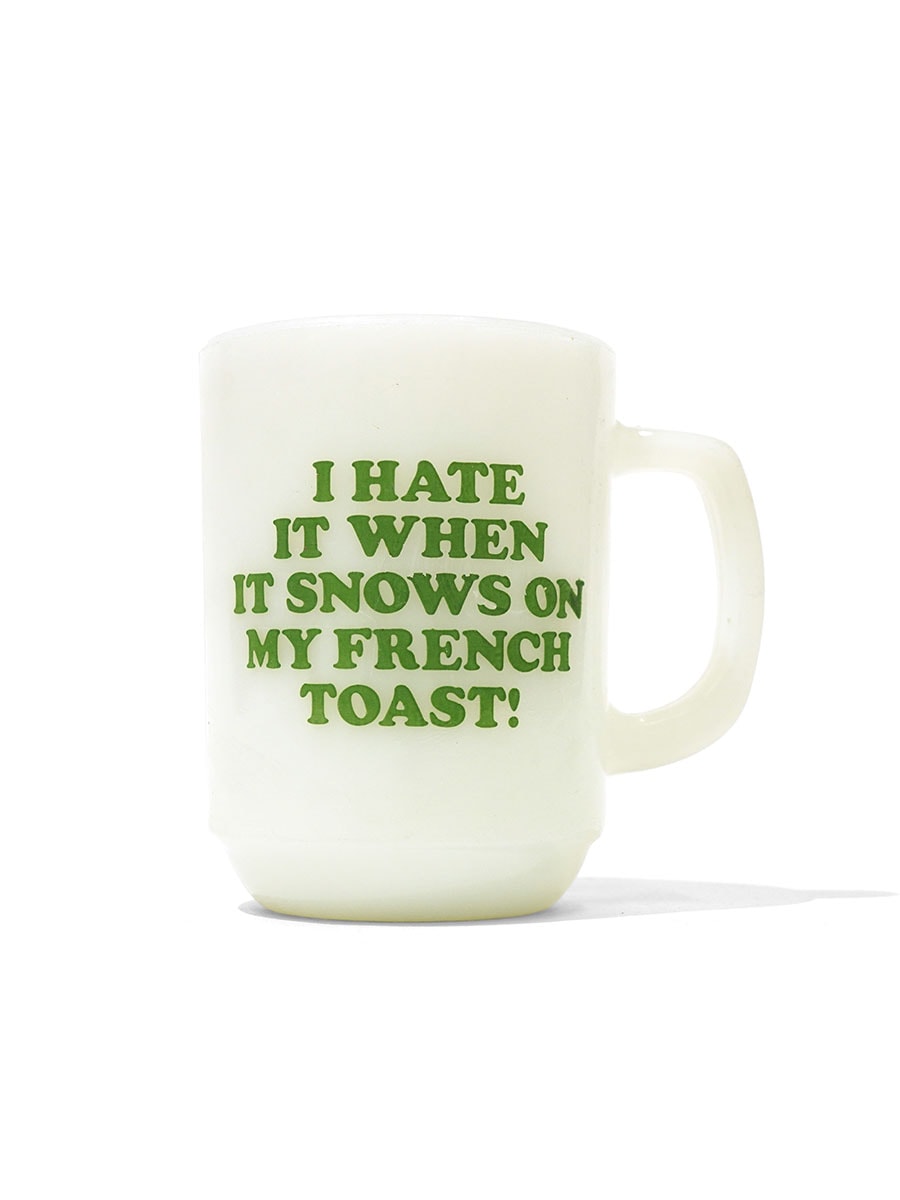 60's～ Fire-King スヌーピー ''I HATE IT WHEN IT SNOWS ON MY FRENCH