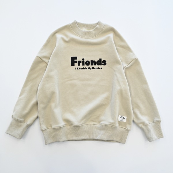 【25FW】FRIENDS トレーナー / サンド